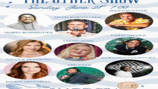 The OTHER Show ft. Lizzie Rose, Adam Barnhardt, Jonathan Ventura, Nicole Blessing, Paris Nicole, Dan Paustian, Jackie Monahan, Mario Rodriguez, Abe Parr