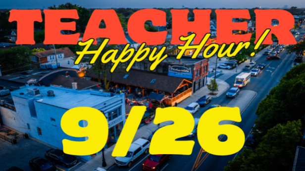 FITZGERALDS TEACHER HAPPY HOUR on the Patio  9/26