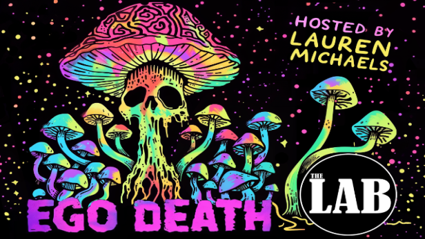 Ego Death!