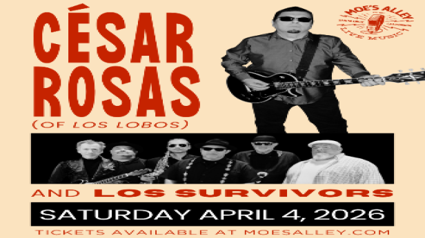 Moe's Alley Presents: César Rosas (of Los Lobos) & Los Survivors