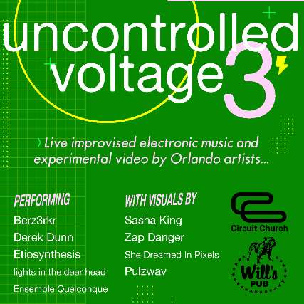 Circuit Church Presents: Uncontrolled Voltage 3