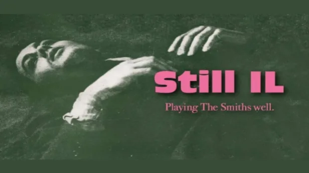 STILL IL - A Tribute to THE SMITHS Live ON The PATIO STAGE!!