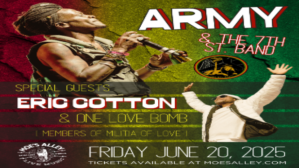 Army & The 7th St. Band w/ Eric Cotton & One Love Bomb (members of Militia of Love)