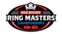 MSG Boxing Presents Ring Masters Championships