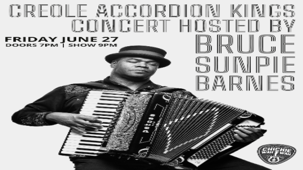 Creole Accordion Kings concert hosted by Bruce Sunpie Barnes ft. Corey Ledet