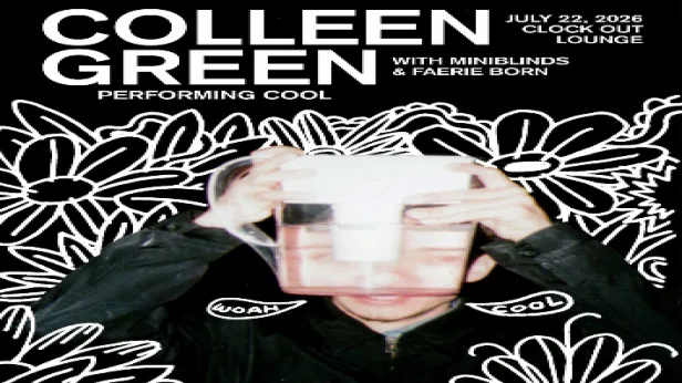 Clock-Out Lounge Presents: Colleen Green w/ Mini Blinds, Faerie Born
