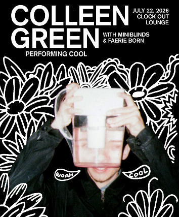 Clock-Out Lounge Presents: Colleen Green w/ Mini Blinds, Faerie Born