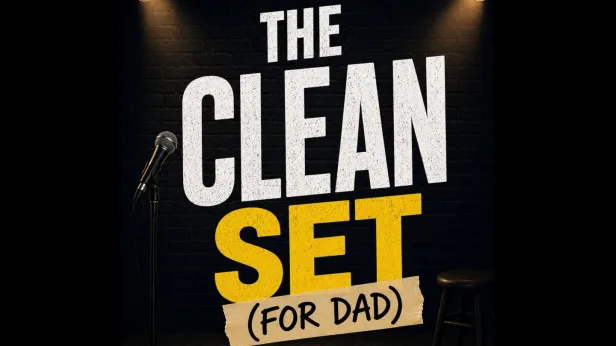 The Clean Set (For Dad)