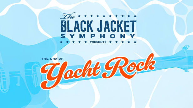The Black Jacket Symphony Presents The Era of Yacht Rock