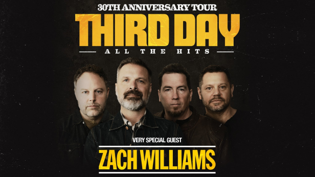 THIRD DAY 30th Anniversary Tour with very special guest Zach Williams