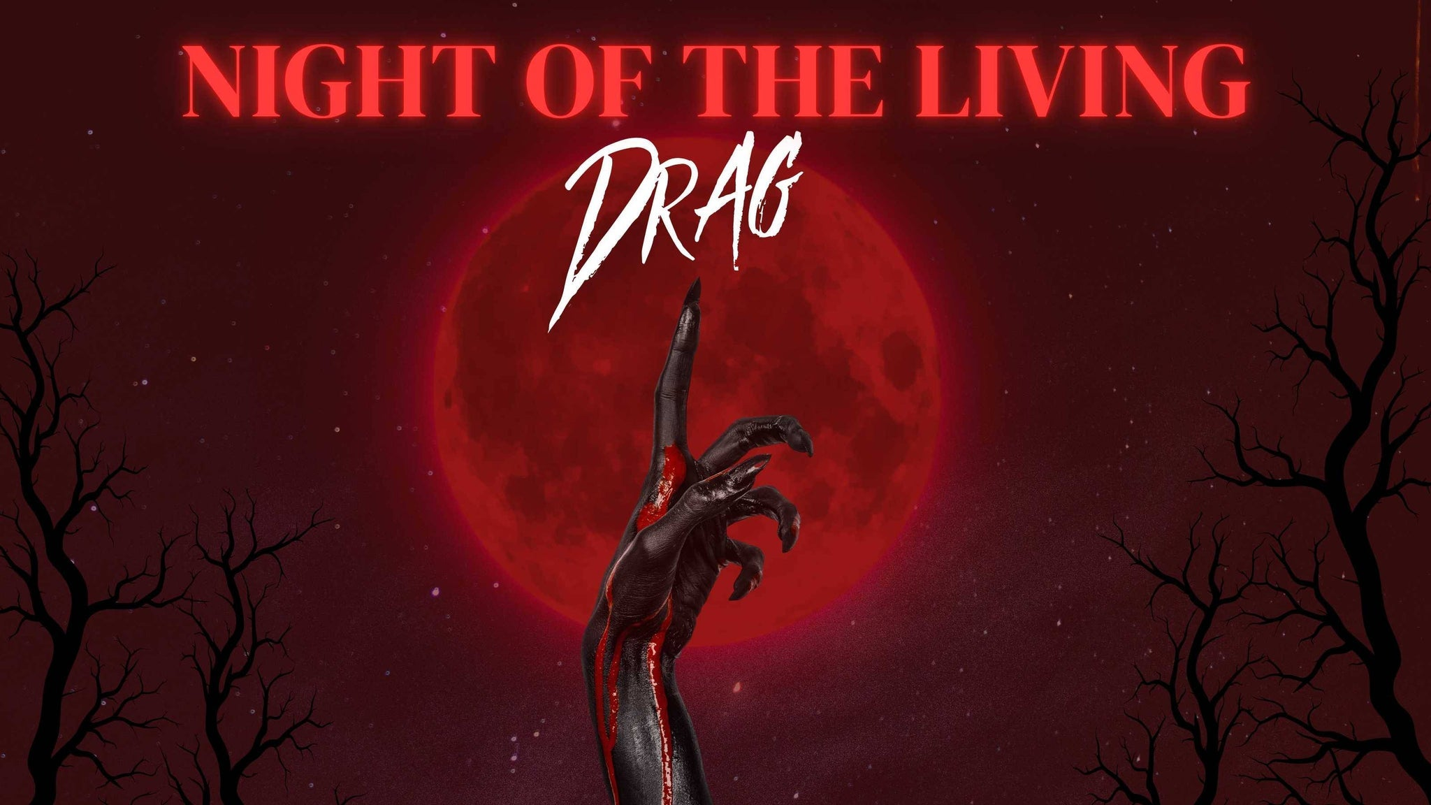 Night of the Living Drag