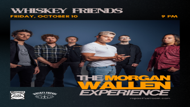 Whiskey Friends: The Morgan Wallen Experience