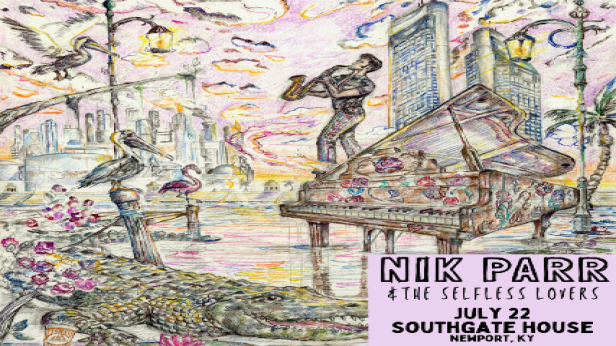 Nik Parr & The Selfless Lovers
