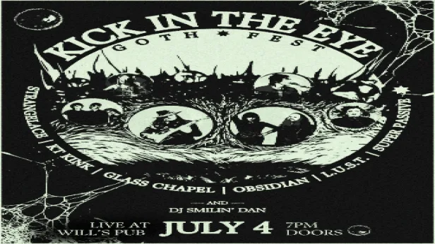 "Kick in the Eye" Goth Fest