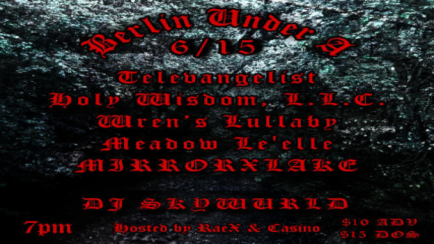 Televangelist | Wren's Lullaby | Holy Wisdom L.L.C | Meadow Le'elle | MIRRORXLAKE | DJ SKYWURLD