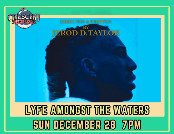 Lyfe Amongst The Waters: A Jerod D. Taylor Film