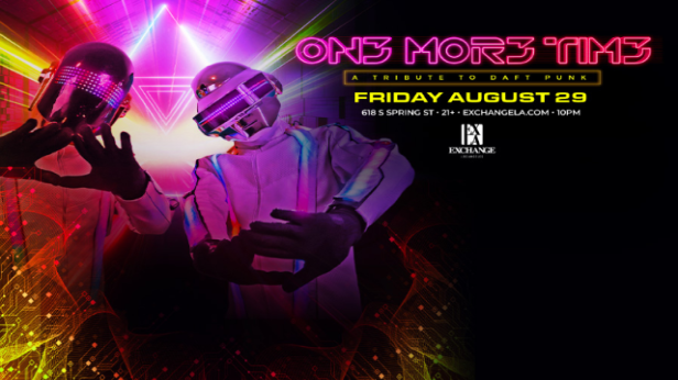 ONE MORE TIME: A DAFT PUNK TRIBUTE PARTY