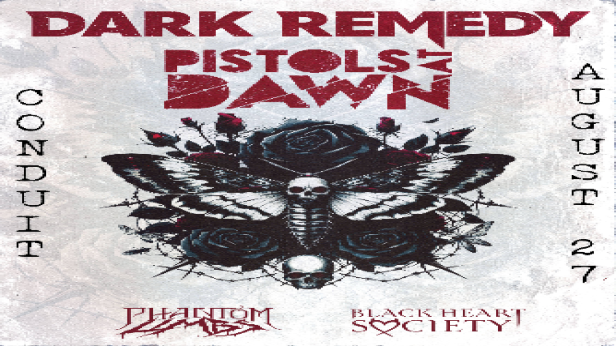 Dark Remedy, Pistols at Dawn, Phantom Limbs, and Black Heart Society