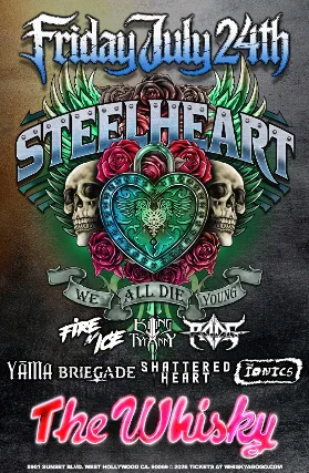 Steelheart, Fire 'N Ice, Briegade, RODG, Yama, Shattered Heart, The Ionics