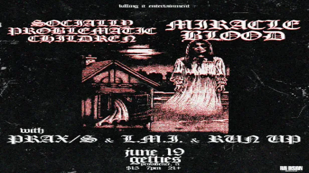 LMI,Miracle Blood,Run Up,SociallyProblematicChildren&PRAX/S