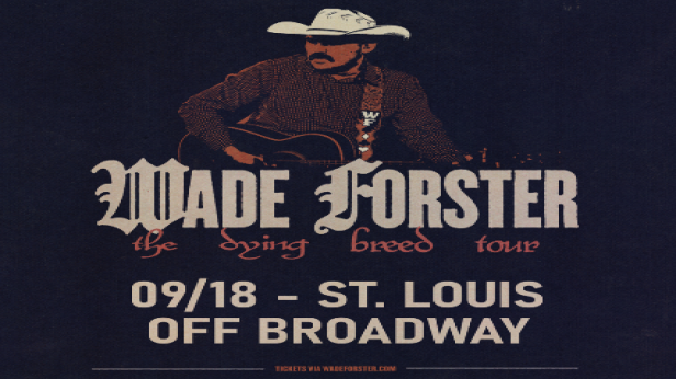 Wade Forster: The Dying Breed Tour