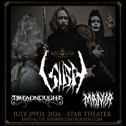 SIGH (JAPAN) with Dreadnought (Denver) and Mania
