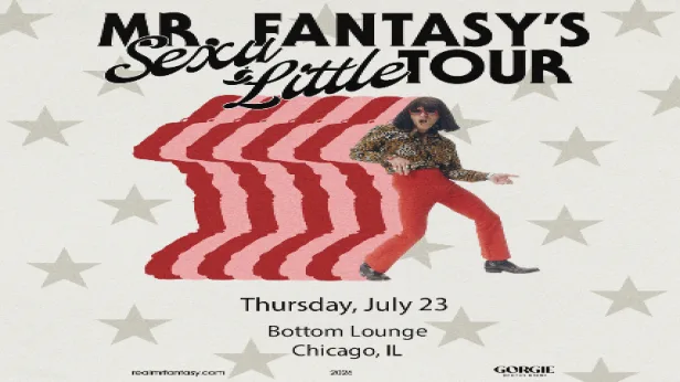 Mr. Fantasy - Sexy Little Tour