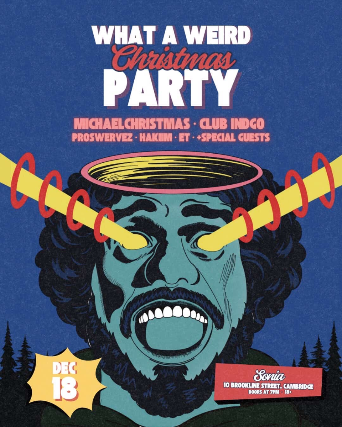 Michael Christmas, Club Indgo, ProSwervez, Hakiim, ET