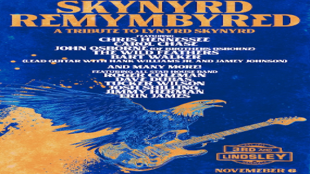 Skynyrd Remymbyred: A Tribute to LYNYRD SKYNYRD featuring Chris Hennessee, Carol Chase, John Osborne, The Wild Feathers, Bart Walker and many more! 
