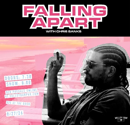 FALLING APART COMEDY WITH CHRIS BANKS