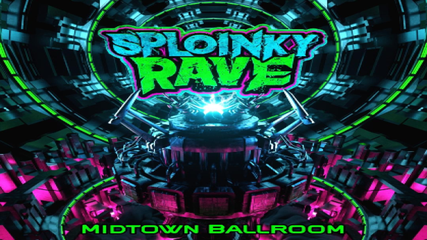 Sploinky Rave