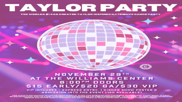 Taylor Party: The Worlds #1 Fan Created Taylor Inspired DJ Tribute Dance Party - Under 18 allowed with parent or guaradian