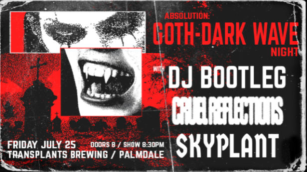 ABSOLUTION GOTH-DARK WAVE NIGHT WITH CRUEL REFLECTIONS & SKYPLANT
