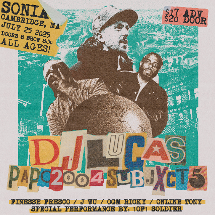 DJ Lucas, Papo2oo4, Subjxct 5, Finesse Fresco & Friends