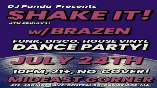 DJ Panda Presents: Shake It! w/ Brazen