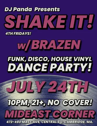 DJ Panda Presents: Shake It! w/ Brazen