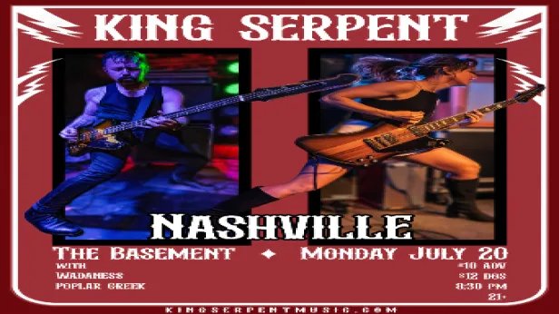 King Serpent w/ Wadaness and Poplar Creek