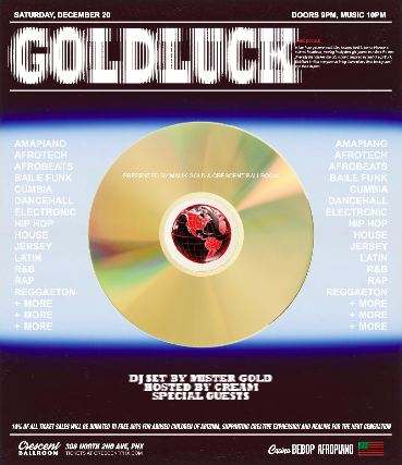 GOLDLUCK - A POTLUCK EVENT HOSTED BY DJ MISTERGOLD AND CREAM