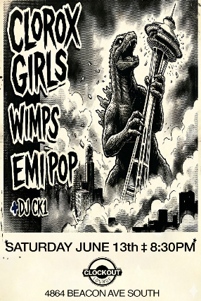 Clock-Out Lounge Presents: Clorox Girls w/ Wimps, Emi Pop & DJ CK 1