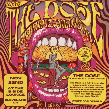 THE DOSE: A Psychedelic Comedy Experience