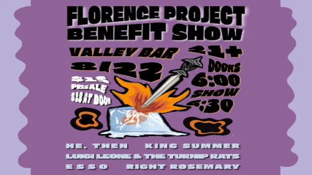 FLORENCE PROJECT BENEFIT SHOW WITH KING SUMMER / ESSO / RIGHT ROSEMARY / LUIGI LEONE / HE, THEN