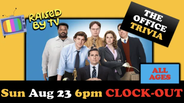 Raised By TV Events Presents: all ages The Office Trivia Night