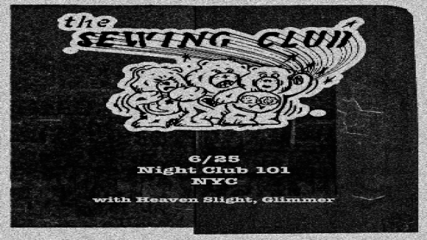 The Sewing Club, Heaven Slight, Glimmer