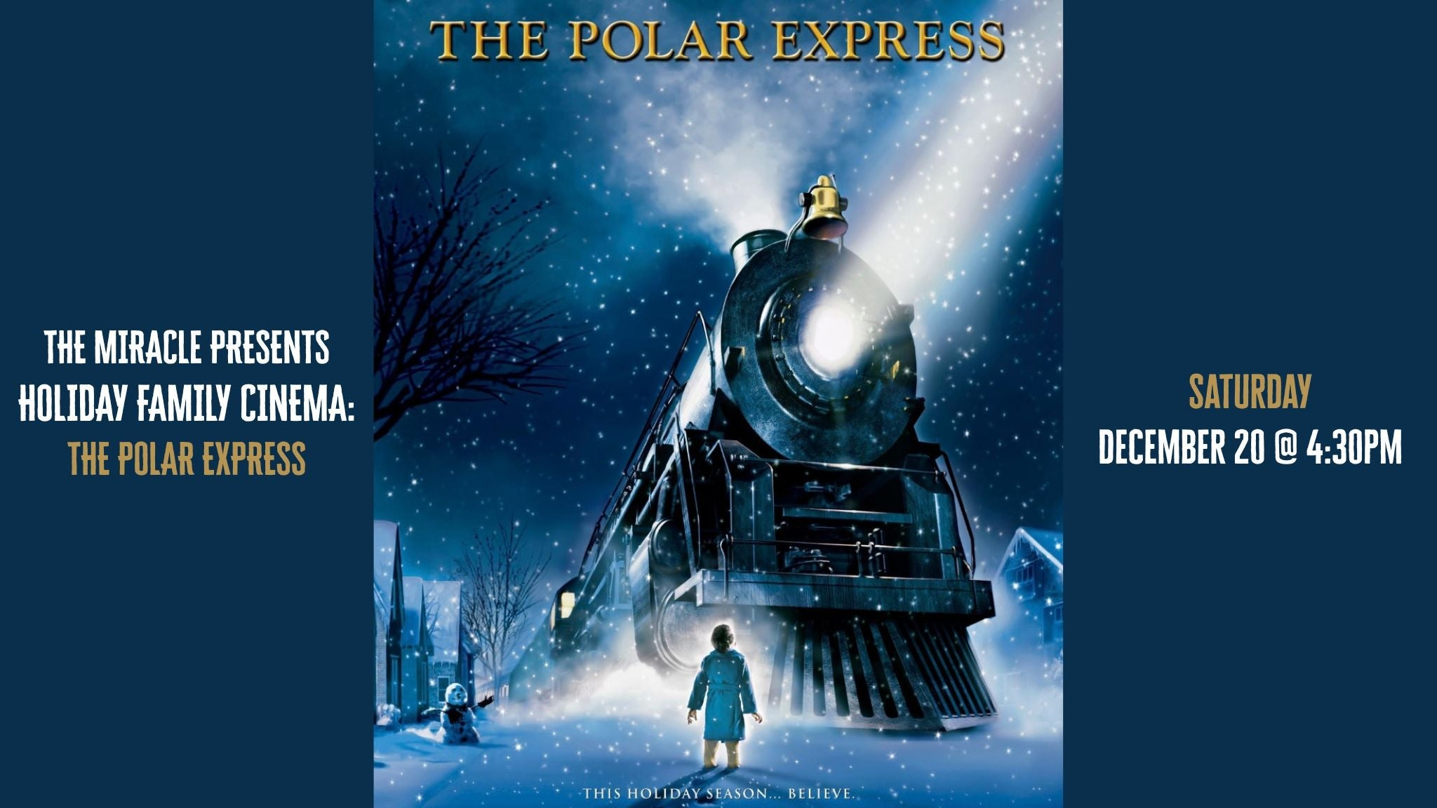 The Miracle Presents Holiday Family Night Cinema : THE POLAR EXPRESS