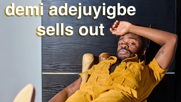 Demi Adejuyigbe Sells Out