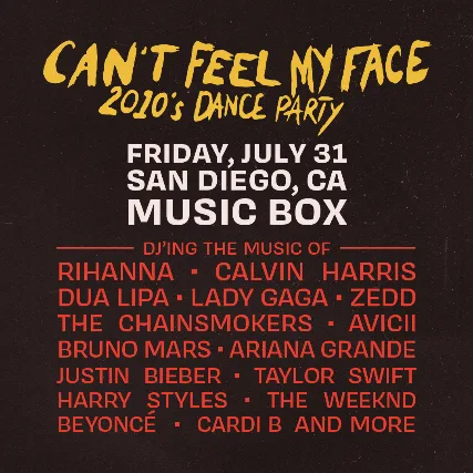 Can't Feel My Face: 2010's Dance Party