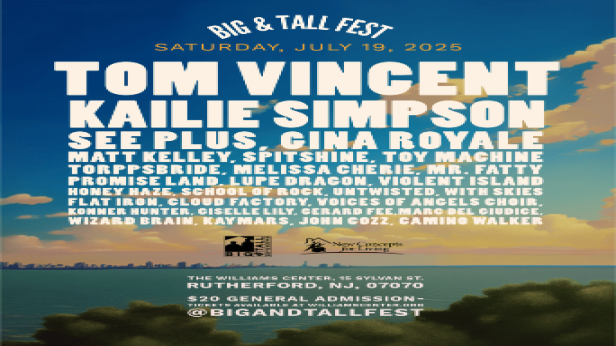 Big & Tall Fest 2025 is here.  Join us on Saturday, July 19th at The Williams Center in Rutherford, NJ  featuring: Tom Vincent, Kailie Simpson, See Plus, Cina Royale and many more