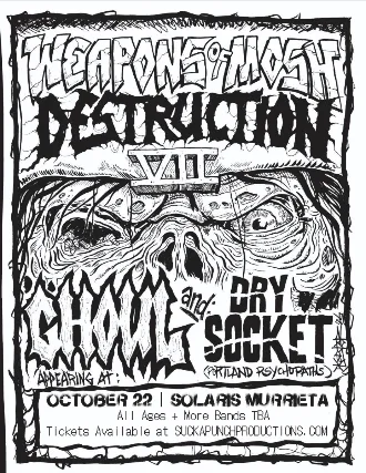 GHOUL with DRY SOCKET More bands TBH Live in Concert at Solaris in Murrieta