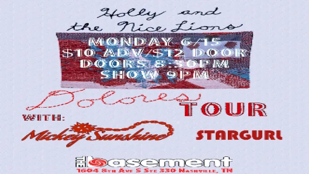 Holly and The Nice Lions w/ Mickey Sunshine & Stargurl