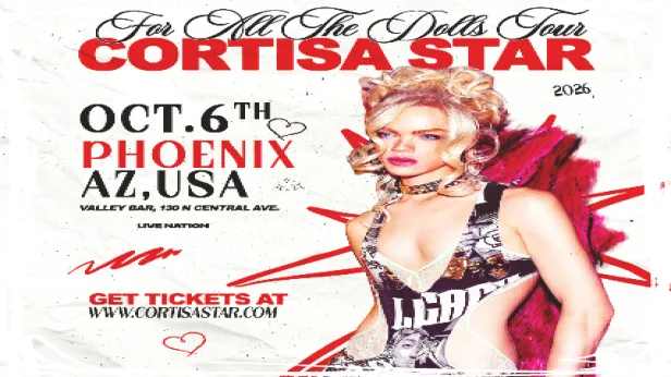 CORTISA STAR — FOR ALL THE DOLLS TOUR